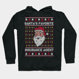 Santa's Favorite Insurance Agent // Funny Ugly Christmas Sweater // Insurance Sales Holiday Xmas Hoodie